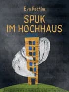 Spuk im Hochhaus af Eva Rechlin