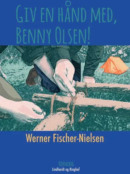 Giv en hånd, Benny Olsen! af Werner Fischer-Nielsen