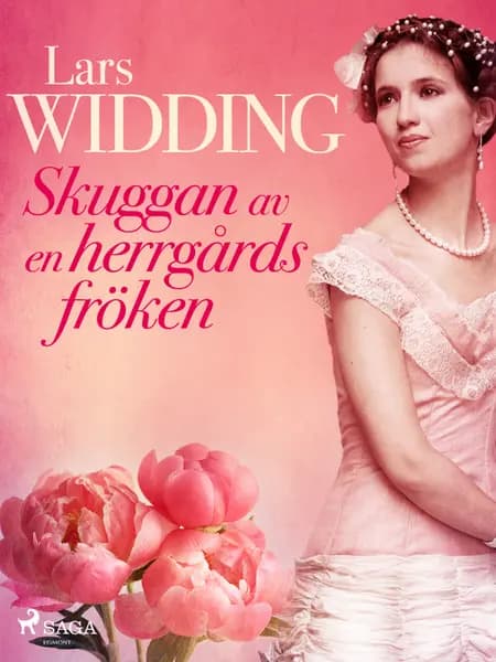 Skuggan av en herrgårdsfröken af Lars Widding