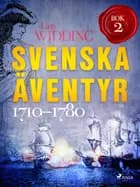 Svenska äventyr Bok 2, 1710-1780