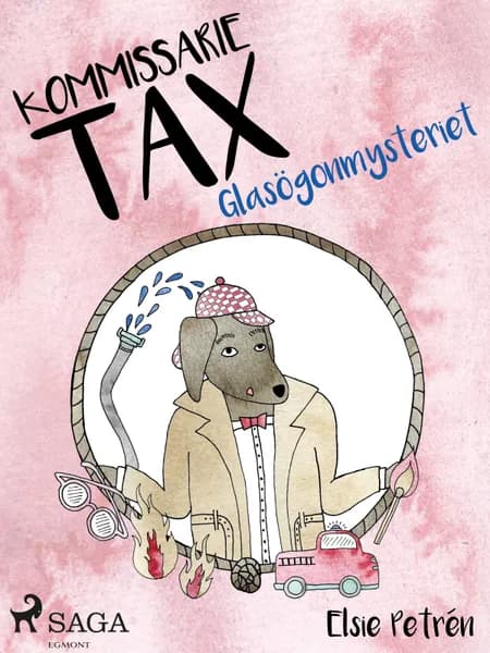 Kommissarie Tax: Glasögonmysteriet af Elsie Petrén