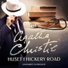 Huset i Hickery Road af Agatha Christie