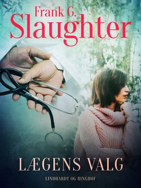 Lægens valg af Frank G. Slaughter