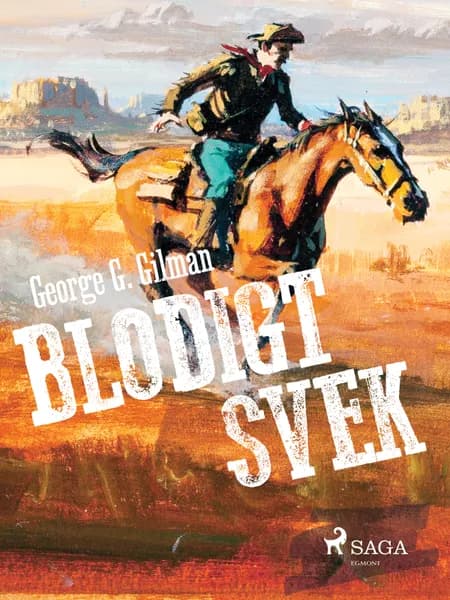 Blodigt svek af George G. Gilman