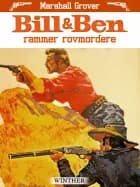Bill & Ben rammer rovmordere
