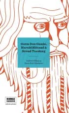 Kongerækken: Gorm den Gamle, Harald Blåtand og Svend Tveskæg