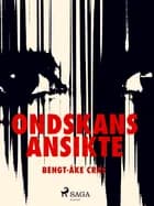 Ondskans ansikte af Bengt-Åke Cras