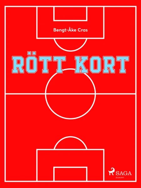 Rött kort af Bengt-Åke Cras
