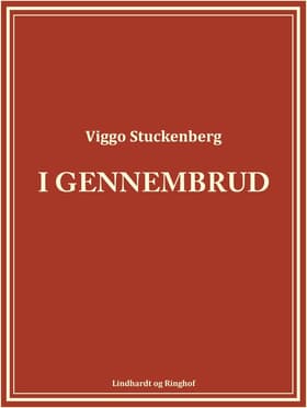 I gennembrud af Viggo Stuckenberg