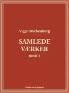 Samlede værker (bind 1)