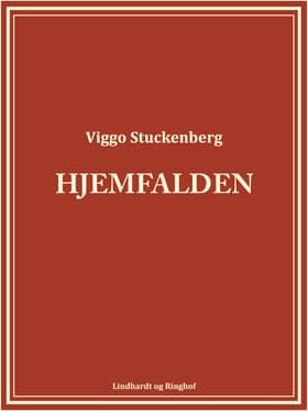 Hjemfalden af Viggo Stuckenberg