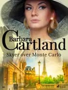 Skyer over Monte Carlo af Barbara Cartland