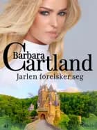 Jarlen forelsker seg af Barbara Cartland