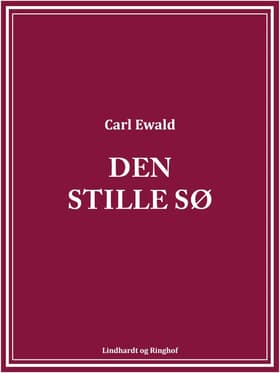 Den stille sø af Carl Ewald