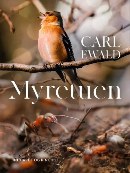 Myretuen af Carl Ewald