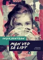 Man ved så lidt