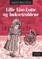 Lille Lise-Lotte og buksetroldene