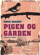 Pigen og gården
