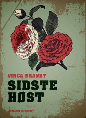 Sidste høst af Vinca Brandt