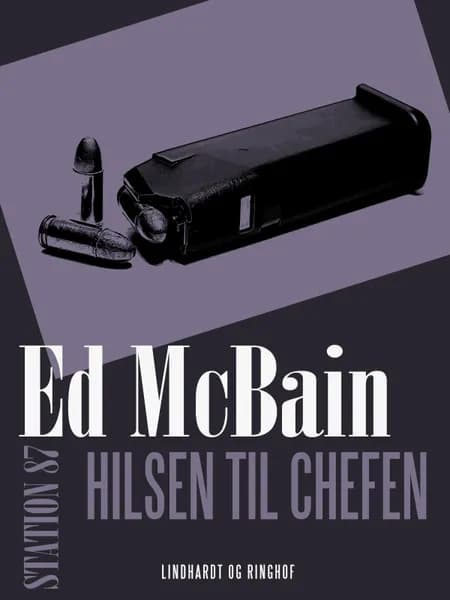 Hilsen til chefen af Ed McBain