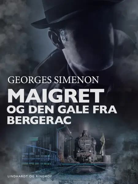 Maigret og den gale fra Bergerac af Georges Simenon