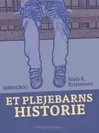 Et plejebarns historie af Niels K. Kristensen