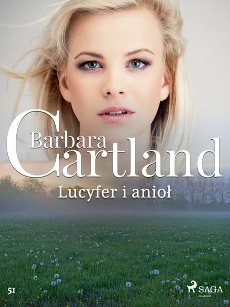 Lucyfer i anioł - Ponadczasowe historie miłosne Barbary Cartland af Barbara Cartland