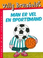 Man er vel en sportsmand