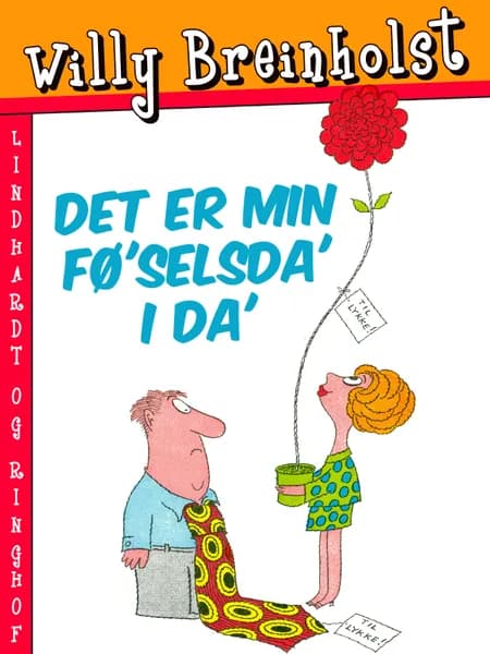 Det er min fø'selsda' i da' af Willy Breinholst