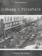 Ildkamp i Pittsfield