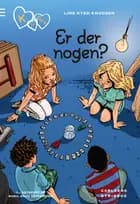 K for Klara 13: Er der nogen? af Line Kyed Knudsen