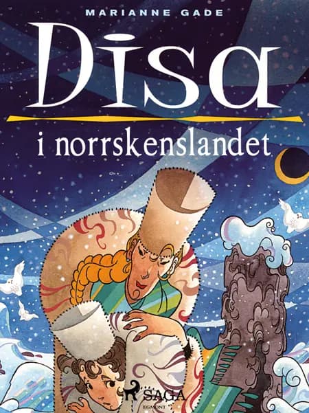 Disa i norrskenslandet af Marianne Gade