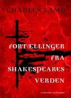 Fortællinger fra Shakespeares verden af Charles Lamb