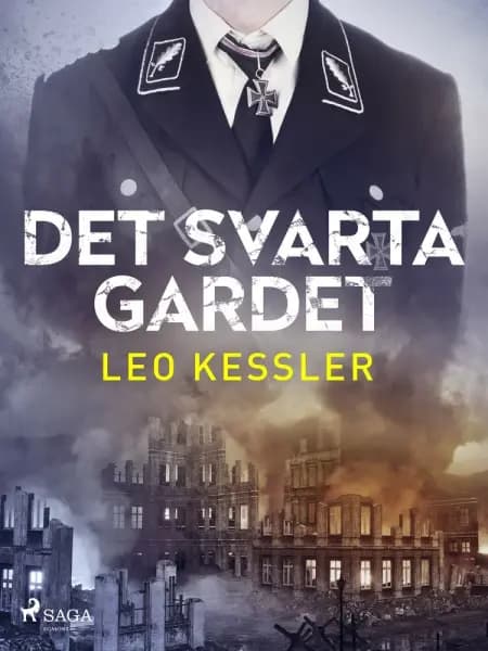 Det svarta gardet af Leo Kessler