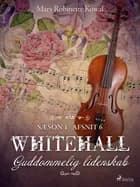 Whitehall: Guddommelig lidenskab 6 af Mary Robinette Kowal