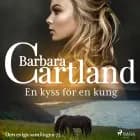 En kyss för en kung af Barbara Cartland