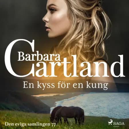 En kyss för en kung af Barbara Cartland
