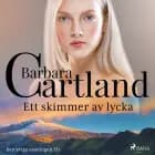 Ett skimmer av lycka af Barbara Cartland
