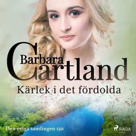 Kärlek i det fördolda af Barbara Cartland