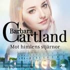 Mot himlens stjärnor af Barbara Cartland