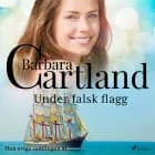 Under falsk flagg af Barbara Cartland