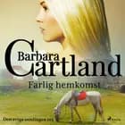 Farlig hemkomst