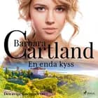 En enda kyss af Barbara Cartland
