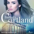 Betvingande kärlek af Barbara Cartland
