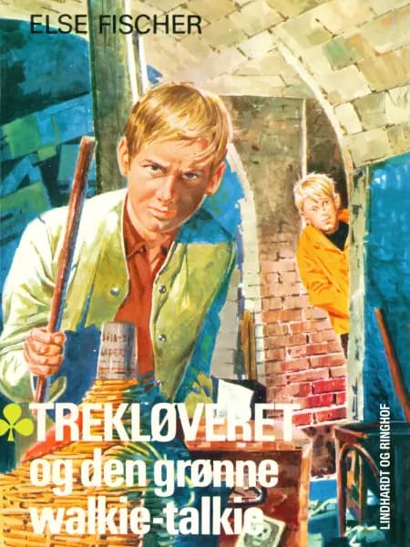 Trekløveret og den grønne walkietalkie af Else Fischer