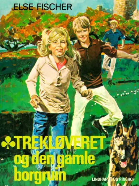 Trekløveret og den gamle borgruin af Else Fischer