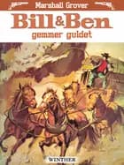 Bill og Ben gemmer guldet