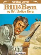 Bill og Ben på det blodige bjerg af Marshall Grover