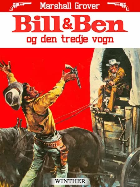 Bill og Ben og den tredje vogn af Marshall Grover