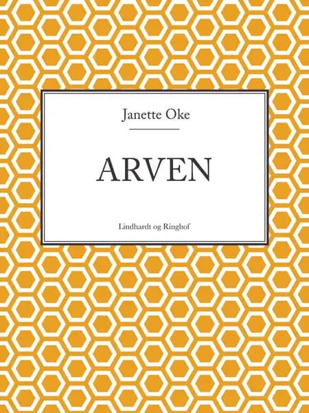 Arven af Janette Oke